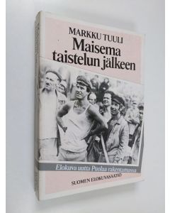 Kirjailijan Markku Tuuli käytetty kirja Maisema taistelun jälkeen : elokuva uutta Puolaa rakentamassa