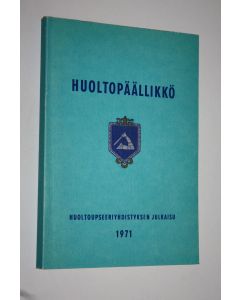 käytetty kirja Huoltopäällikkö 1971