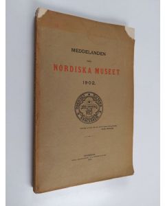 käytetty kirja Meddelanden från Nordiska Museet 1902