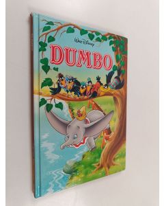 Tekijän Tuula Syvänperä  käytetty kirja Dumbo : Disneyn satulukemisto