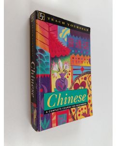 Kirjailijan Elizabeth Scurfield käytetty kirja Chinese - A complete course for beginners