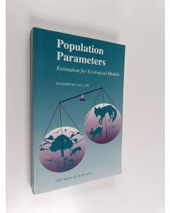 Kirjailijan Hamish McCallum käytetty kirja Population parameters : Estimation for ecological models