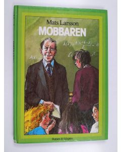 Kirjailijan Mats Larsson käytetty kirja Mobbaren