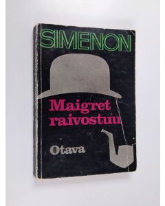 Kirjailijan Georges Simenon käytetty kirja Maigret raivostuu