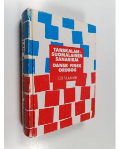 Kirjailijan Olli Nuutinen käytetty kirja Tanskalais-suomalainen sanakirja = Dansk-finsk ordbog