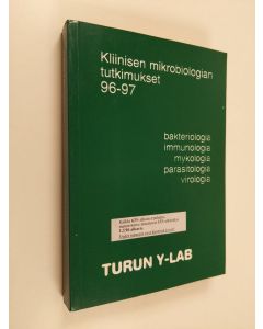 käytetty kirja Kliinisen mikrobiologian tutkimukset 96-97 : bakteriologia, immunologia, virologia