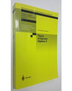 Kirjailijan Masamichi Takesaki käytetty kirja Theory of operator algebras II (ERINOMAINEN)