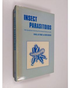 Kirjailijan Jeff Waage käytetty kirja Insect parasitoids : 13th Symposium of the Royal Entomological Society of London, 18-19 September 1985