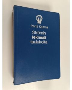 Kirjailijan Pertti Kaarna käytetty kirja Strömin teknisiä taulukoita