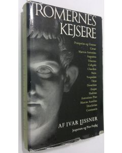 Kirjailijan Ivar Lissner käytetty kirja Romernes Kejsere