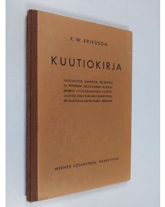 Kirjailijan F. W. Eriksson käytetty kirja Kuutiokirja