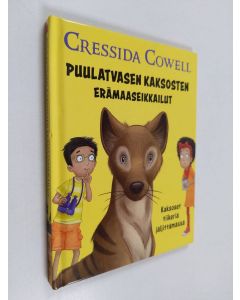 Kirjailijan Cressida Cowell käytetty kirja Puulatvasen kaksosteten erämaaseikkailut : Kaksoset tiikeriä jäljittämässä