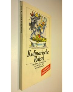 Kirjailijan Norbert Lebert käytetty kirja Kulinarische Rätsel (ERINOMAINEN)