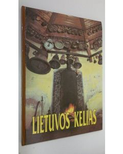 Kirjailijan Klaudijus Driskius käytetty kirja Lietuvos kelias