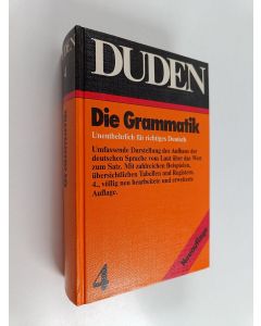 käytetty kirja Duden 4 : Grammatik der deutschen Gegenwartssprache