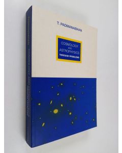 Kirjailijan Thanu Padmanabhan käytetty kirja Cosmology and astrophysics through problems
