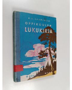 käytetty kirja Oppikoulun lukukirja 2 osa - Lukukirja