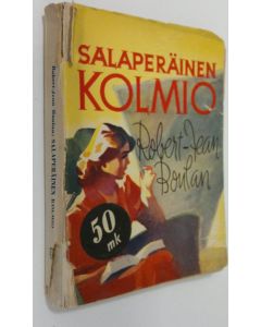 Kirjailijan Robert-Jean Boulan käytetty kirja Salaperäinen kolmio