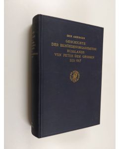 Kirjailijan Erik Amburger käytetty kirja Geschichte der Behördenorganisation Russlands von Peter dem Grossen bis 1917