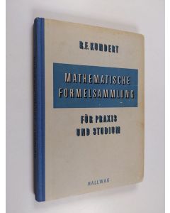 Kirjailijan R. F. Kundert käytetty kirja Mathematische Formelsammlung