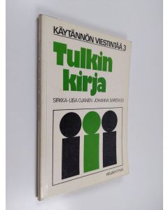 Kirjailijan Sirkka-Liisa Ojanen käytetty kirja Tulkin kirja