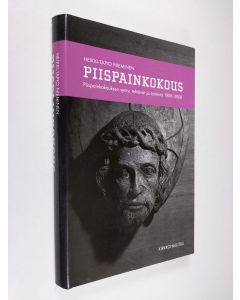 Kirjailijan Heikki-Tapio Nieminen käytetty kirja Piispainkokous : piispainkokouksen synty, tehtävät ja toiminta 1908-2008 (ERINOMAINEN)