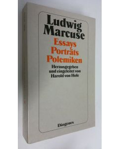 Kirjailijan Ludwig Marcuse käytetty kirja Essays Porträts Polemiken