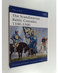 Kirjailijan David Lindholm käytetty kirja The Scandinavian Baltic crusades, 1100-1500