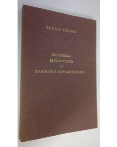 Kirjailijan Rudolf Steiner käytetty kirja Esoteriska betraktelser av karmiska sammanhang