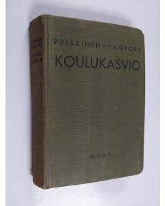 Kirjailijan Asko Pulkkinen käytetty kirja Koulukasvio