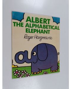 Kirjailijan Roger Hargreaves käytetty kirja Albert, the Alphabetical Elephant