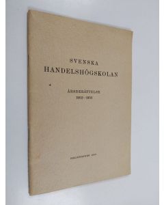 käytetty teos Svenska handelshögskolan årsberättelse 1952-1953