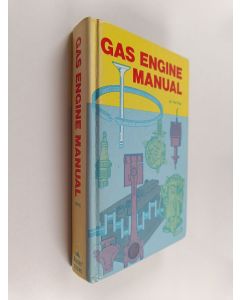 Kirjailijan Edwin P. Anderson & Ted Pipe käytetty kirja Gas Engine Manual