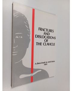 Kirjailijan Antti Eskola käytetty kirja Fractures and dislocations of the clavicle - a clinical study