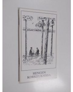 Kirjailijan Sergei Bolshakoff käytetty teos Hengen korkeuksissa : kaksitoista keskustelua Jeesus-rukouksen harrastamisesta luostareissa ja maailmassa