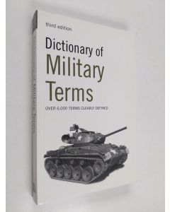 Kirjailijan Richard Bowyer käytetty kirja Dictionary of military terms