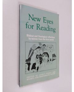 käytetty kirja New eyes for reading : biblical and theological reflections by women from the third world