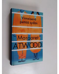 Kirjailijan Margaret Atwood käytetty kirja Viimeisenä pettää sydän