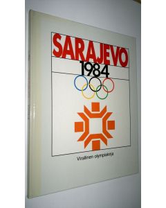 Tekijän Stig Häggblom  käytetty kirja Sarajevo 1984 - Virallinen olympiakirja (ERINOMAINEN)