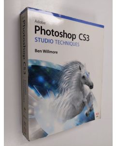 Kirjailijan Ben Willmore käytetty kirja Adobe Photoshop CS3 : studio techniques