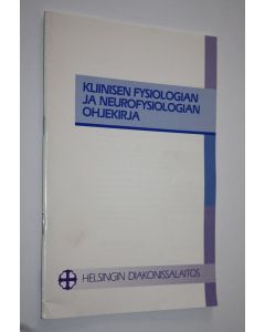 käytetty teos Kliinisen fysiologian ja neurofysiologian ohjekirja