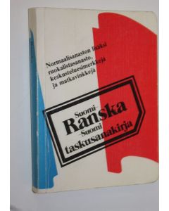 Kirjailijan Raila-Maarit ym. Koistinen käytetty kirja Suomi-ranska-suomi : taskusanakirja