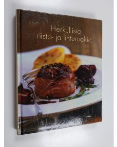 Kirjailijan Sylvia Winnewisser käytetty kirja Herkullisia riista- ja linturuokia