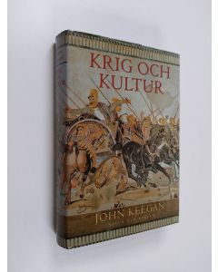 Kirjailijan John Keegan käytetty kirja Krig och kultur