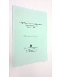 käytetty teos Rengastuksen 100-vuotisjuhlakokous Helsingin yliopistolla 13.-14.21999 : Ohjelma ja esitelmien lyhennelmät