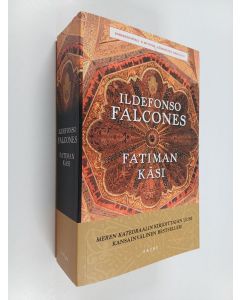 Kirjailijan Ildefonso Falcones käytetty kirja Fatiman käsi (näytekappale/koevedos)