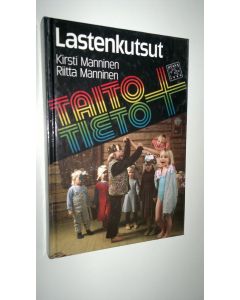 Kirjailijan Kirsti Manninen käytetty kirja Lastenkutsut