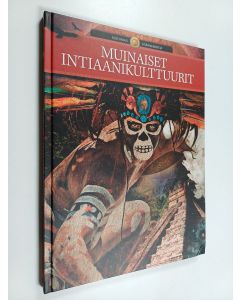 Tekijän Hanne-Luise Danielsen  käytetty kirja Muinaiset intiaanikulttuurit