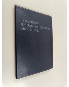 käytetty kirja Pyhä messu Mässans ordinarium = Ordo missæ