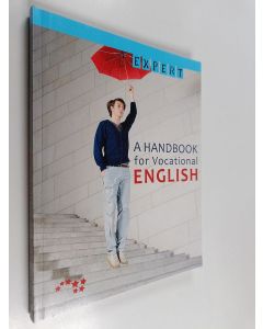 Kirjailijan Sirpa Lehtola käytetty kirja Expert : a handbook for vocational English